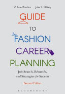 Guide to fashion career planning : job search, résumés, and strategies for success /