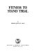 Fitness to stand trial /