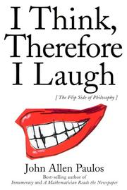 I think, therefore I laugh : an alternative approach to philosophy /