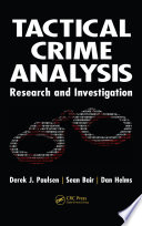 Tactical crime analysis : research and investigation /