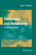 Biostatistics and microbiology : a survival manual /