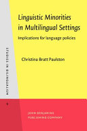 Linguistic minorities in multilingual settings : implications for language policies /