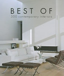 Best of 500 contemporary interiors /