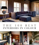 The 100 best interiors in colour /