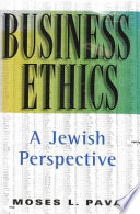 Business ethics : a Jewish perspective /