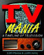 TV mania : a timeline of television /