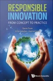 Responsible innovation : from concept to practice /