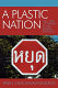 A plastic nation : the curse of Thainess in Thai-Burmese relations / Pavin Chachavalpongpun.