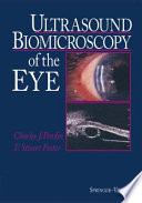 Ultrasound Biomicroscopy of the Eye /