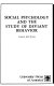 Social psychology and the study of deviant behavior /