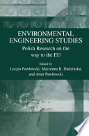 Environmental Engineering Studies : Polish Research on the Way to the EU /