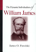 The dynamic individualism of William James /
