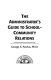 The administrator's guide to school-community relations /