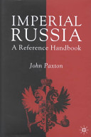 Imperial Russia : a reference handbook /