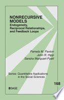 Nonrecursive models : endogeneity, reciprocal relationships, and feedback loops /