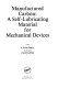 Manufactured carbon : a self-lubricating material for mechanical devices /