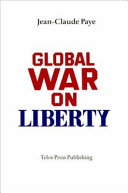 Global war on liberty /