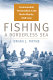 Fishing a borderless sea : environmental territorialism in the North Atlantic, 1818-1910 /