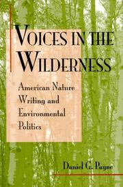 Voices in the wilderness : American nature writing and environmental politics /