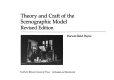 Theory and craft of the scenographic model /