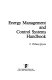 Energy management and control systems handbook /