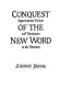 Conquest of the new word : experimental fiction and translation in the Americas /