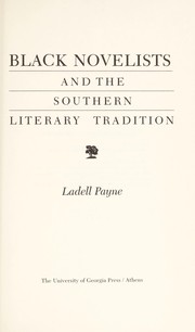 Black novelists and the Southern literary tradition /