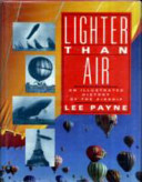 Lighter than air : an illustrated history of the airship /