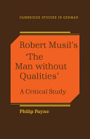 Robert Musil's "The man without qualities" : a critical study /