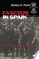 Fascism in Spain, 1923-1977 /