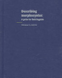 Describing morphosyntax : a guide for field linguists /