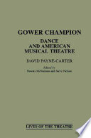 Gower Champion : dance and American musical theatre /