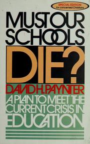 Must our schools die? /