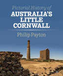 Pictorial history of Australia's Little Cornwall /
