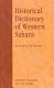 Historical dictionary of Western Sahara /