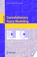 Coevolutionary fuzzy modeling /