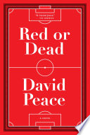 Red or dead : a novel /