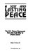 A just and lasting peace : the U.S. peace movement from the Cold War to Desert Storm /