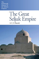 The great Seljuk empire /