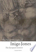 The stage designs of Inigo Jones : the European context /