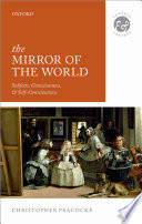 The mirror of the world : subjects, consciousness, and self-consciousness /