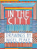 In the City : Drawings /