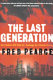 The last generation : how nature will take her revenge for climate change /