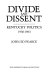 Divide and dissent : Kentucky politics, 1930-1963 /