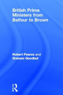 British prime ministers from Balfour to Brown /
