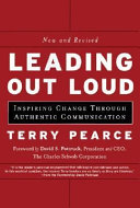 Leading out loud : inspiring change through authentic communication /