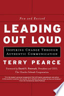 Leading out loud : inspiring change through authentic communication /