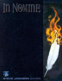 In nomine : a roleplaying game for 2 or more players : based on the original French game by Croc /