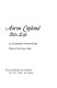 Aaron Copland, his life /