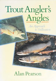 Trout angler's angles : an approach to stillwaters /